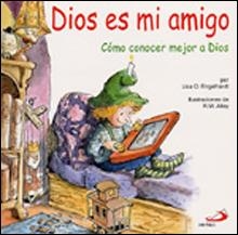 DIOS ES MI AMIGO | 9788428524827 | ENGELHARDT, LISA O. ; ALLEY, R.W.