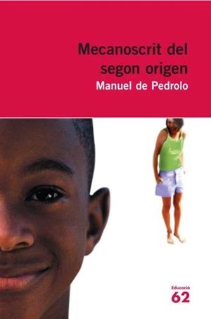 MECANOSCRIT DEL SEGON ORIGEN | 9788492672356 | MANUEL DE PEDROLO MOLINA | Llibreria Online de Tremp