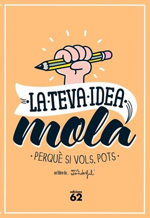 TEVA IDEA MOLA, LA  | 9788429773354 | MR. WONDERFUL | Llibreria Online de Tremp