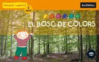 BOSC DE COLORS, EL | 9788448918033 | BALDÓ, ESTEL/GIL, ROSA/SOLIVA, MARIA | Llibreria Online de Tremp