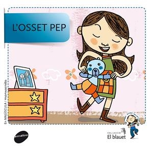 L'OSSET PEP | 9788415095415 | SOLER COBO, TERESA/VIU RODRÍGUEZ, MARIA/NADO SANJUÁN, VÍCTOR | Llibreria Online de Tremp