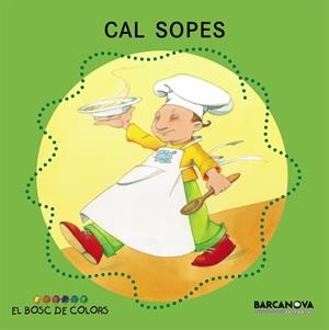 CAL SOPES | 9788448914134 | BALDO, ETEL; GIL, ROSA; SOLIVA, MARIA | Llibreria Online de Tremp