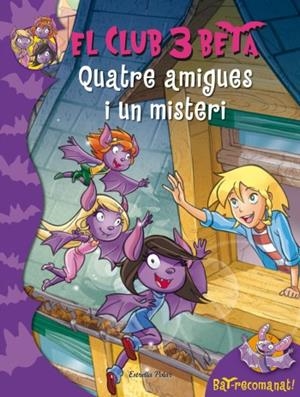 QUATRE AMIGUES I UN MISTERI | 9788499325798 | Llibreria Online de Tremp