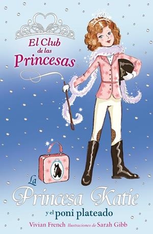 PRINCESA KATIE Y EL PONI PLATEADO, LA | 9788466752350 | FRENCH, VIVIAN-GIBB, SARAH
