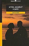 M'HA AGAFAT FORT! | 9788424682309 | CELA, JAUME | Llibreria Online de Tremp