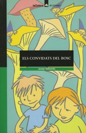 CONVIDATS DELS BOSC, ELS | 9788424682125 | VALLVERDU, JOSEP | Llibreria Online de Tremp