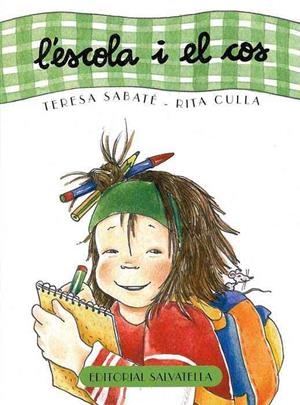 ESCOLA I EL COS, L' | 9788484123859 | SABATE, TERESA ; CULLA, RITA