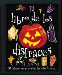 LIBRO DE LOS DISFRACES, EL | 9788427245808 | BULL, JANE | Llibreria Online de Tremp