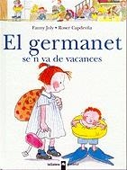 GERMANET SE'N VA DE VACANCES, EL | 9788424626532 | JOLY, FANNY; CAPDEVILA, ROSER