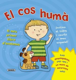 COS HUMÀ, EL. EL MEU PRIMER LLIBRE D'ANATOMIA | 9788467720341 | SUSAETA, EQUIP | Llibreria Online de Tremp