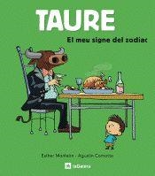 TAURE EL MEU SIGNE ZODIAC | 9788424628345 | COMMOTO, AGUSTIN; MONLEON, ESTHER
