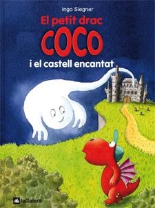 PETIT DRAC COCO I EL CASTELL ENCANTAT, EL | 9788424640446 | SIEGNER, INGO