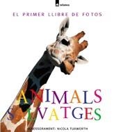 ANIMALS SALVATGES | 9788424631116 | TUXWORTH, NICOLA | Llibreria Online de Tremp