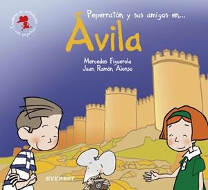 PEPERRATON Y SUS AMIGOS EN-- AVILA | 9788424105730 | FIGUEROLA MARTIN, MERCEDES