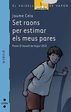 SET RAONS PER ESTIMAR ELS MEUS PARES | 9788466128933 | CELA, JAUME | Llibreria Online de Tremp