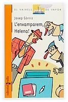 ENXAMPAREM, HELENA! | 9788466106504 | GORRIZ, JOSEP | Llibreria Online de Tremp