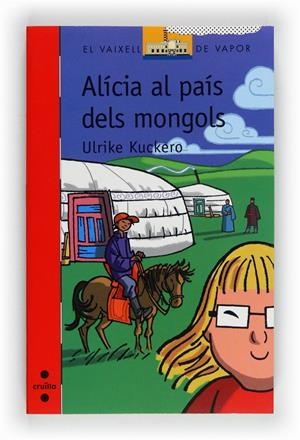ALICIA AL PAIS DELS MONGOLS | 9788466130080 | KUCKERO, ULRIKE | Llibreria Online de Tremp