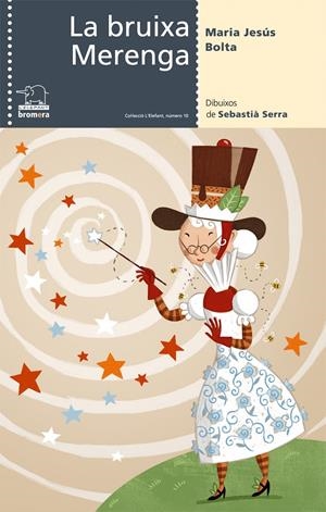 BRUIXA MERENGA, LA | 9788498240610 | BOLTA, MARIA JESUS ; SERRA, SEBASTIA | Llibreria Online de Tremp