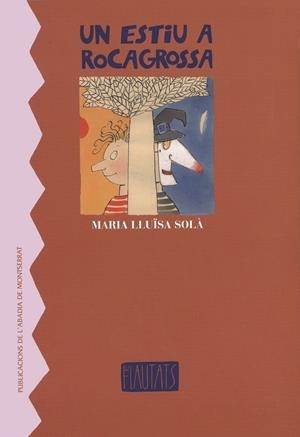 UN ESTIU A ROCAGROSSA | 9788478267835 | SOLA, MARIA LLUISA | Llibreria Online de Tremp