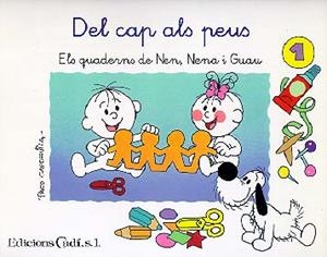 DEL CAP ALS PEUS (QUADERN NEN, NENA I GUAU) | 9788447407804 | CAPDEVILA, PACO | Llibreria Online de Tremp