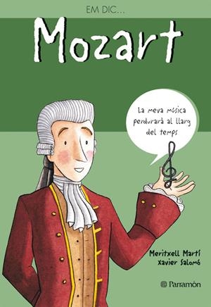 EM DIC MOZART | 9788434227545 | MARTI, MERITXELL ; SALOMO, XAVIER | Llibreria Online de Tremp