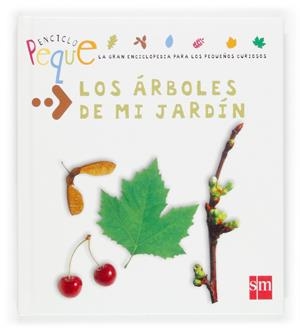 ARBOLES DE MI JARDIN, LOS | 9788467504507 | AA.VV. | Llibreria Online de Tremp