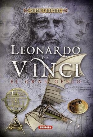 LEONARDO DA VINCI, EL GRAN GENIO | 9788467718003 | GIACOBBO, ROBERTO