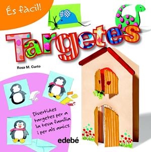 ÉS FÀCIL: TARGETES | 9788468311555 | CURTO MILÀ, ROSA MARÍA | Llibreria Online de Tremp