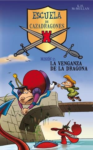 VENGANZA DE LA DRAGONA, LA | 9788484412519 | MCMULLAN, K.H. | Llibreria Online de Tremp