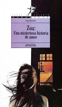 ZOA : UNA MISTERIOSA HISTORIA DE AMOR | 9788420743196 | ALBANELL, JOSEP