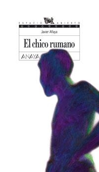CHICO RUMANO, EL | 9788466753555 | ALFAYA BULA, JAVIER