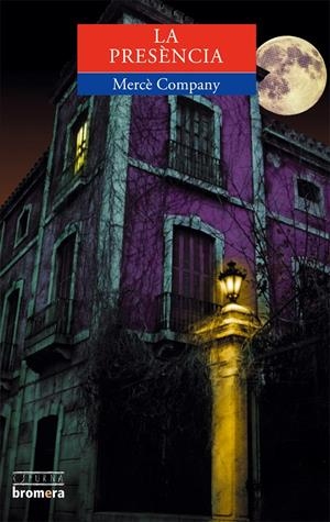 PRESENCIA, LA | 9788476604021 | COMPANY, MERCE | Llibreria Online de Tremp