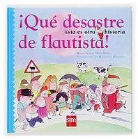 QUE DESASTRE DE FLAUTISTA | 9788434895577 | ANTON, ROCIO/NUÑEZ, LOLA
