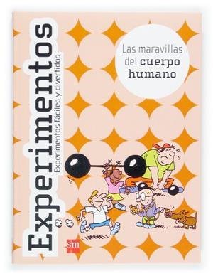 MARAVILLAS DEL CUERPO HUMANO, LAS | 9788434831032 | PETITS DÉBROUILLARDS, | Llibreria Online de Tremp