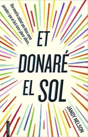 ET DONARÉ EL SOL | 9788416297122 | NELSON, JANDY  | Llibreria Online de Tremp
