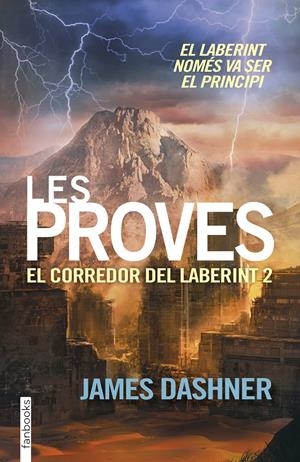 PROVES, LES . EL CORREDOR DEL LABERINT 2 | 9788416297009 | DASHNER, JAMES  | Llibreria Online de Tremp