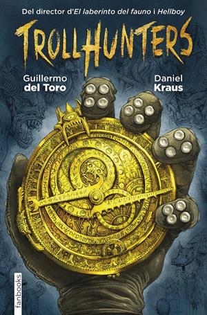 TROLLHUNTERS | 9788416297429 | GUILLERMO DEL TORO | Llibreria Online de Tremp