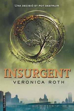 DIVERGENT 2. INSURGENT | 9788415745648 | ROTH, VERONICA | Llibreria Online de Tremp