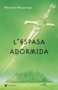 ESPASA ADORMIDA, L' | 9788478712595 | MORPURGO, MICHAEL | Llibreria Online de Tremp