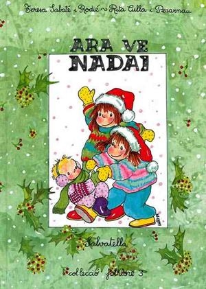 ARA VE NADAL | 9788472104334 | SABATE RODIE, TERESA | Llibreria Online de Tremp