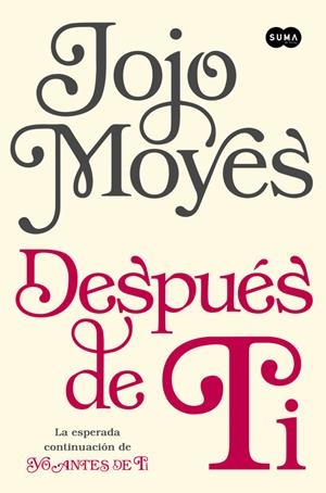 DESPUÉS DE TI | 9788483658826 | MOYES, JOJO | Llibreria Online de Tremp