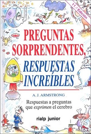PREGUNTAS SORPRENDENTES, RESPUESTAS INCREIBLES | 9788432129964 | ARMSTRONG | Llibreria Online de Tremp