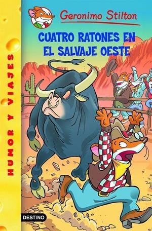 CUATRO RATONES EN EL SALVAJE OESTE | 9788408071716 | STILTON, GERONIMO