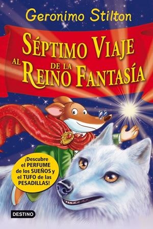 SÉPTIMO VIAJE AL REINO DE LA FANTASÍA | 9788408007975 | GERONIMO STILTON | Llibreria Online de Tremp