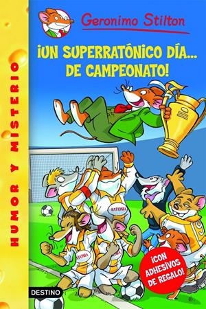 SUPERRATÓNICO DIA... DE CAMPEONATO | 9788408079224