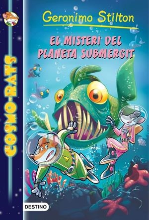 EL MISTERI DEL PLANETA SUBMERGIT | 9788416519040 | GERONIMO STILTON | Llibreria Online de Tremp