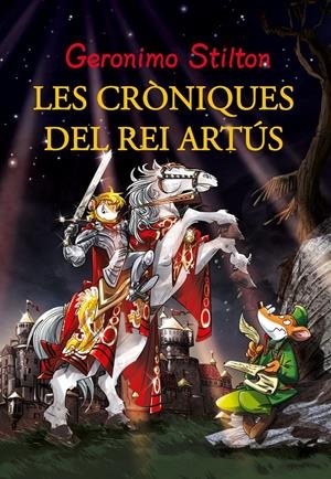 AVENTURES DEL REI ARTÚS, LES | 9788415697923 | GERONIMO STILTON