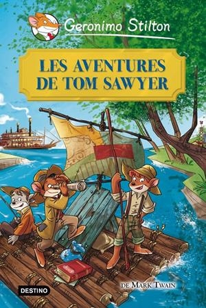 AVENTURES DE TOM SAWYER, LES | 9788415790945 | GERONIMO STILTON | Llibreria Online de Tremp