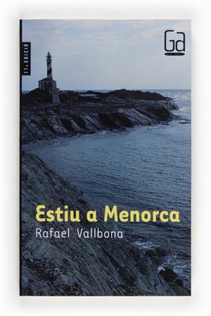 ESTIU A MENORCA | 9788482863733 | VALLBONA, RAFAEL | Llibreria Online de Tremp