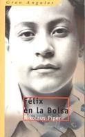 FELIX EN LA BOLSA | 9788434870819 | PIPER, NIKOLAS | Llibreria Online de Tremp